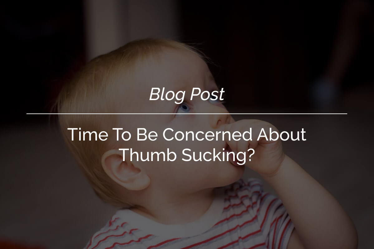 Time To Be Concerned About Thumb Sucking_