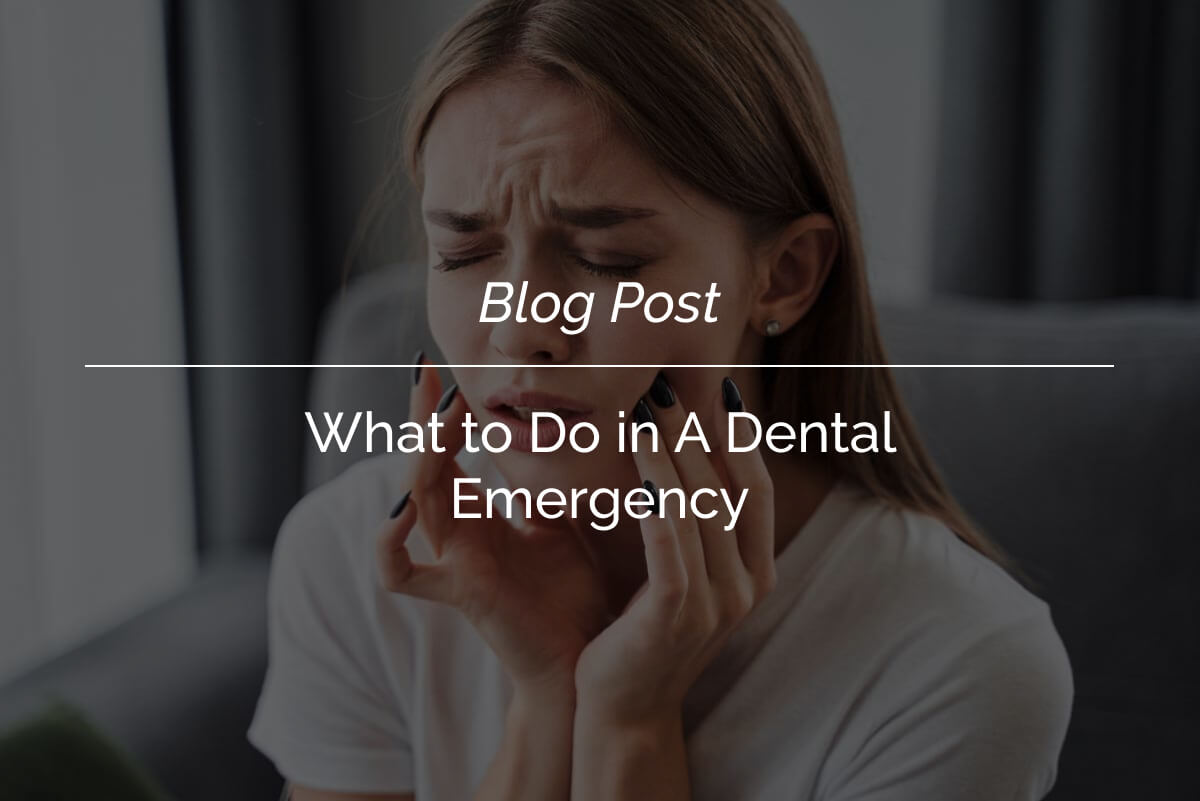What to Do in A Dental Emergency